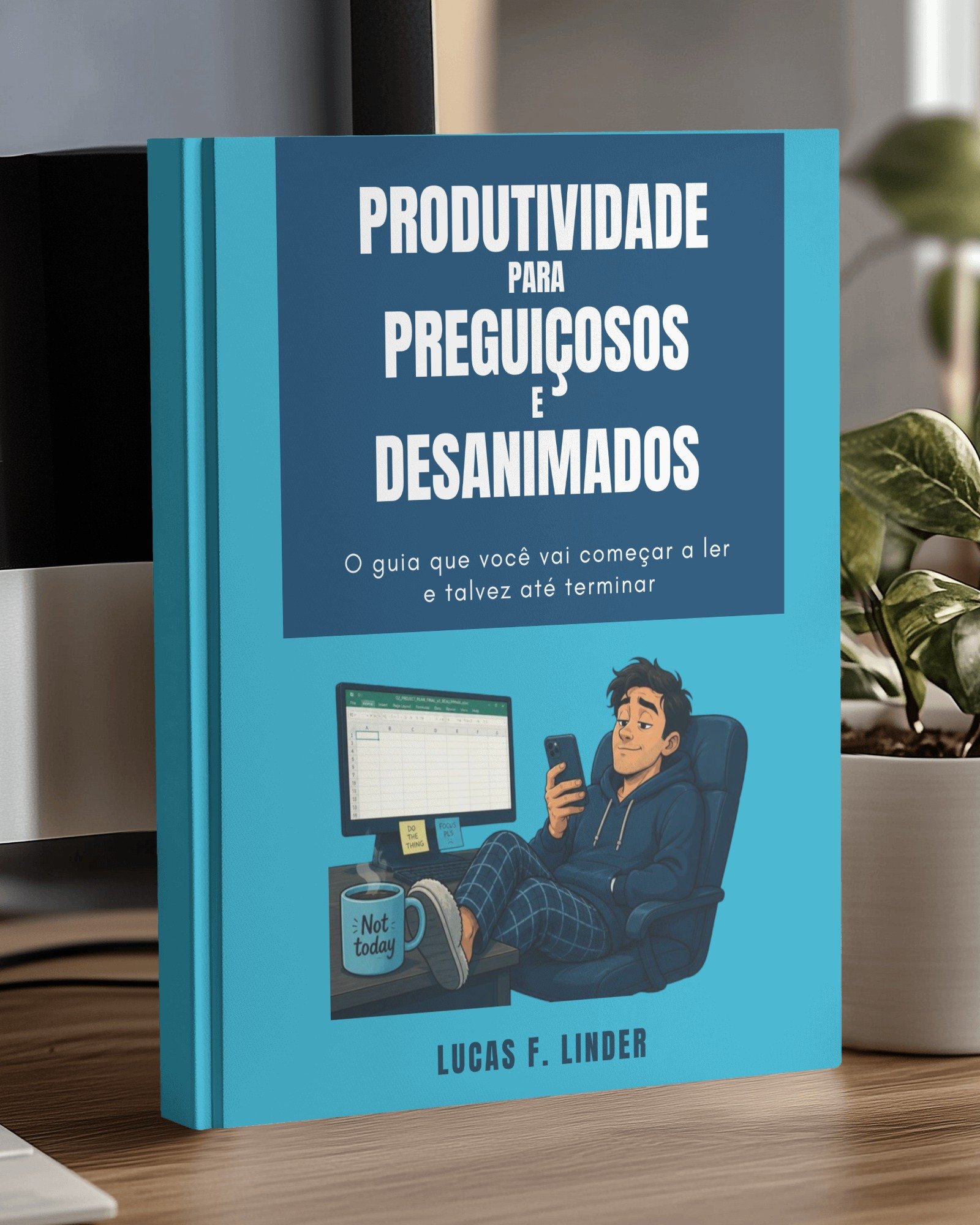 Capa do livro Produtividade para Preguiçosos e Desanimados